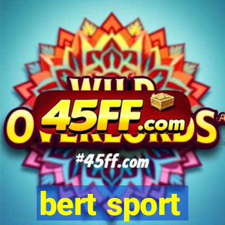 bert sport